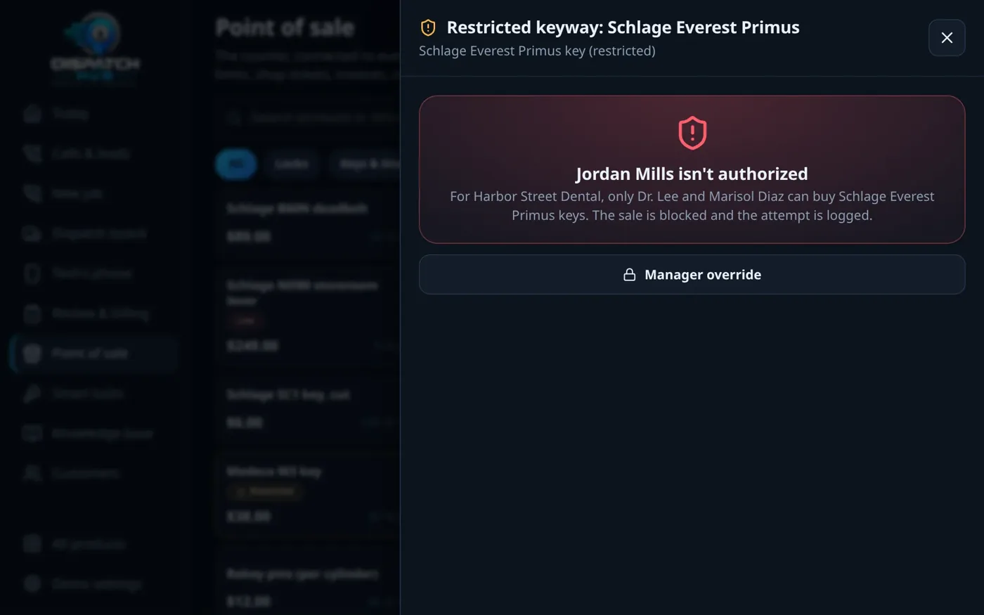 Not authorized? The sale is blocked and logged
